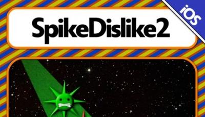 SpikeDislike2: Everybody Likes SpikeDislike