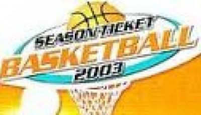 Season Ticket Basketball 2003