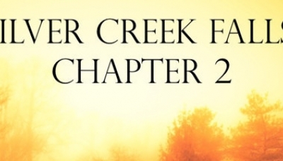 Silver Creek Falls: Chapter 2