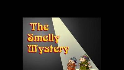 The Smelly Mystery