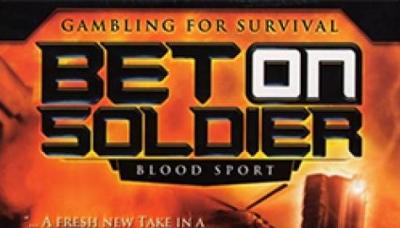 Bet on Soldier: Blood Sport