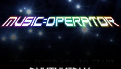MUSIC=OPERATOR