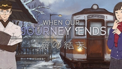 When Our Journey Ends