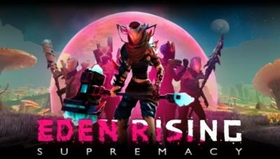 Eden Rising: Supremacy