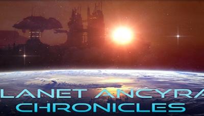 Planet Ancrya Chronicles