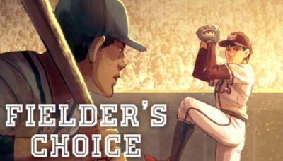 The Fielder&#039;s Choice