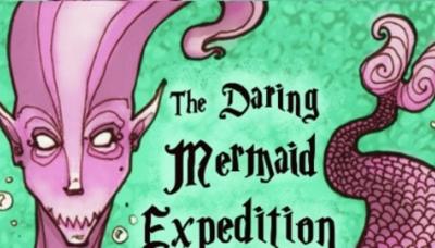 The Daring Mermaid Expedition