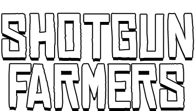 Shotgun Farmers
