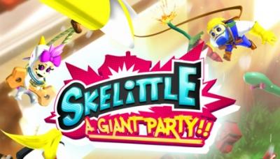 Skelittle : A Giant Party !!