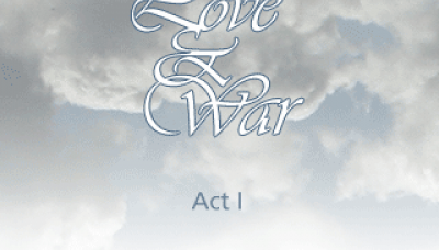 Love and War: Act I