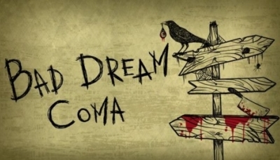 Bad Dream: Coma