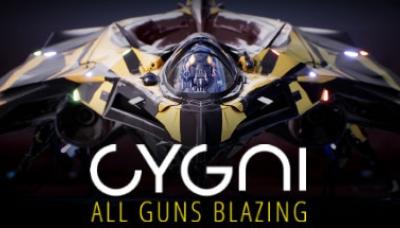Cygni: All Guns Blazing