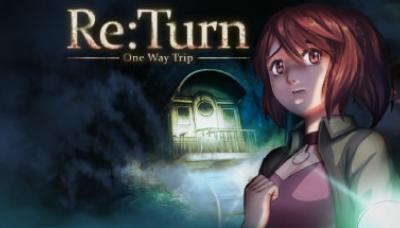 Re:Turn - One Way Trip