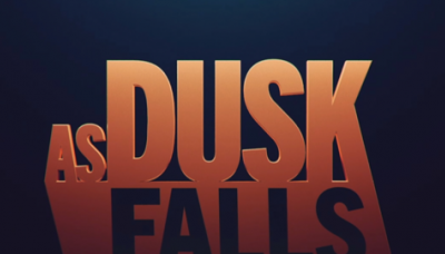As Dusk Falls
