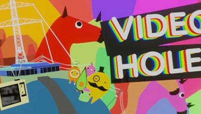 VideoHole: Episode I