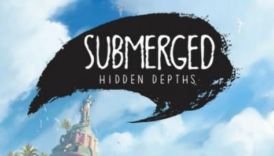 Submerged: Hidden Depths