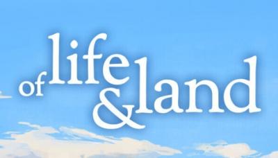Of Life and Land