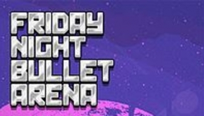 Friday Night Bullet Arena