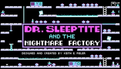 Dr. Sleeptite and the Nightmare Factory