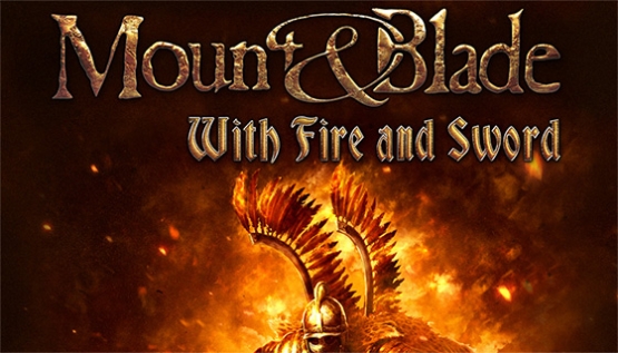 Mount &amp; Blade: With Fire &amp; Sword