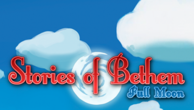 Stories of Bethem: Full Moon