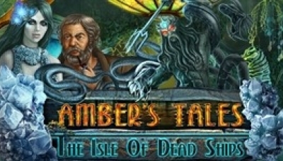 Amber’s Tales: The Isle of Dead Ships