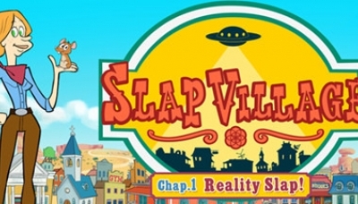 Slap Village: Chapter 1 - Reality Slap!