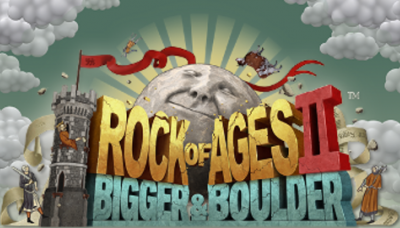 Rock of Ages II: Bigger &amp; Boulder