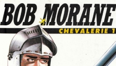 Bob Morane: Chevalerie 1