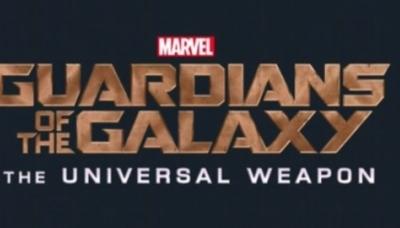 Guardians of the Galaxy: The Universal Weapon