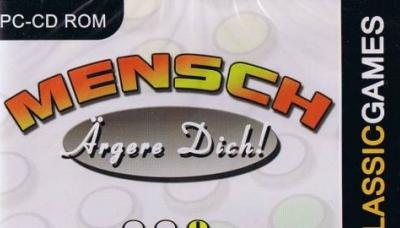 Mensch ärgere Dich!