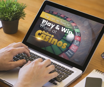 Top Tips on How to Play and Win More at Online Casinos
