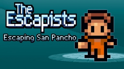 The Escapists - prison 5: San Pancho Walkthrough