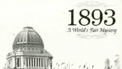 1893: A World&#039;s Fair Mystery