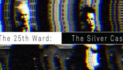 The 25th Ward: The Silver Case