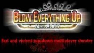 Blow Everything Up! Net 2007