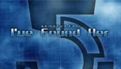 Babylon 5: I&#039;ve Found Her - Danger and Opportunity