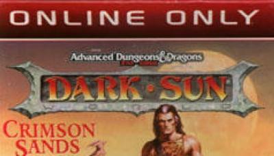 AD&amp;D Dark Sun Online: Crimson Sands