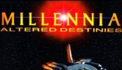 Millennia: Altered Destinies