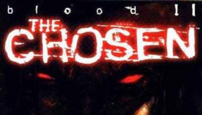 Blood II: The Chosen