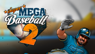 Super Mega Baseball 2