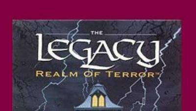 The Legacy: Realm of Terror