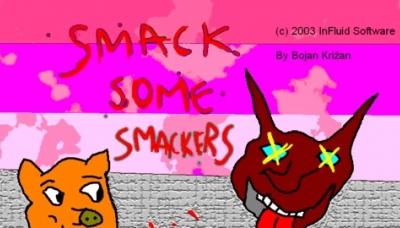 Smack Some Smackers
