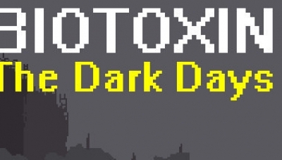 Biotoxin: The Dark Days