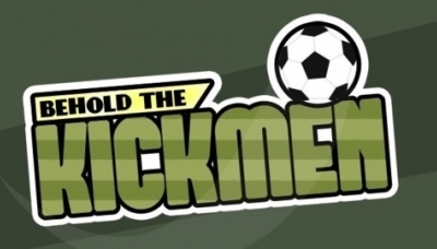 Behold The Kickmen