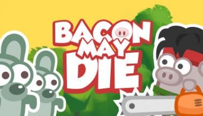 Bacon May Die