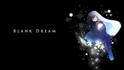 Blank Dream