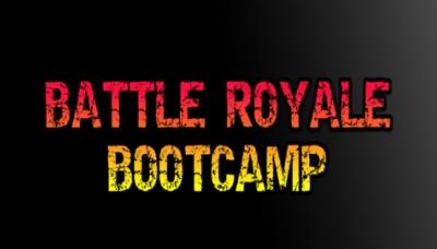 Battle Royale Bootcamp