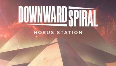 Downward Spiral: Horus Station