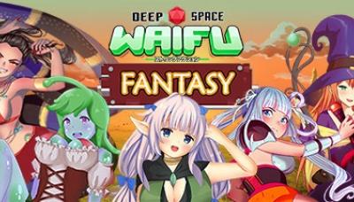 Deep Space Waifu: Fantasy